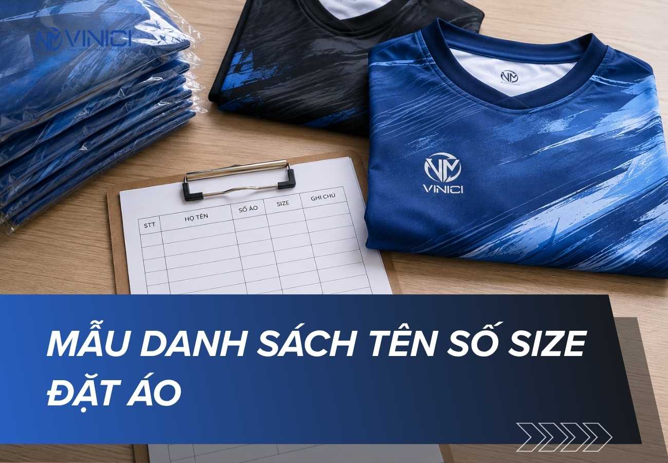 Mẫu danh sách in áo bóng đá: tên, số, size dễ điền cho đội nhóm